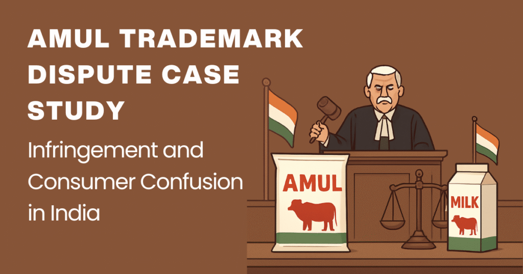 Amul Trademark Dispute Case Study Infringement and Consumer Confusion in India.
